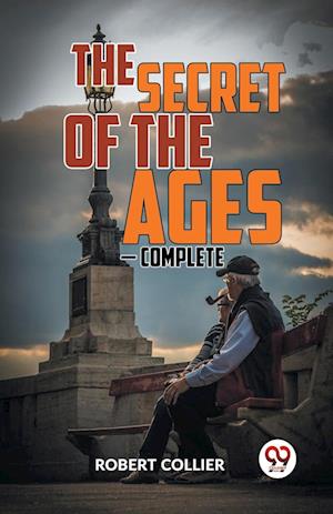 Cover for Robert Collier · The Secret of the Ages ? Complete (Paperback Book) (2023)