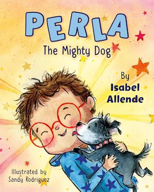 Cover for Isabel Allende · Perla, The Mighty Dog! (Book) (2024)