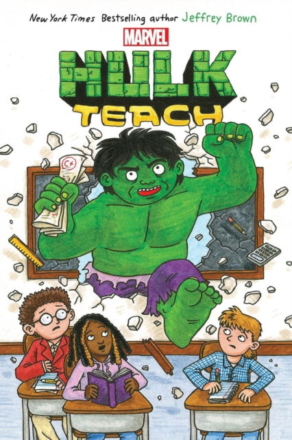 Cover for Jeffrey Brown · Hulk Teach! - Jeffrey Brown Hulk Middle Grade (WT) (Paperback Book) (2025)