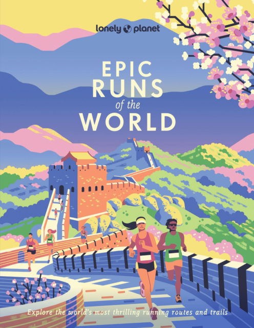 Cover for Lonely Planet · Lonely Planet Epic Runs of the World - Epic (Taschenbuch) (2025)