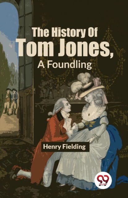 Cover for Henry Fielding · The History of Tom Jones, a Foundling (Paperback Book) (2023)