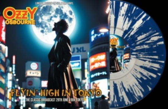 Cover for Ozzy Osbourne · Flyin High In Tokyo (Splatter Vinyl) (LP) (2025)