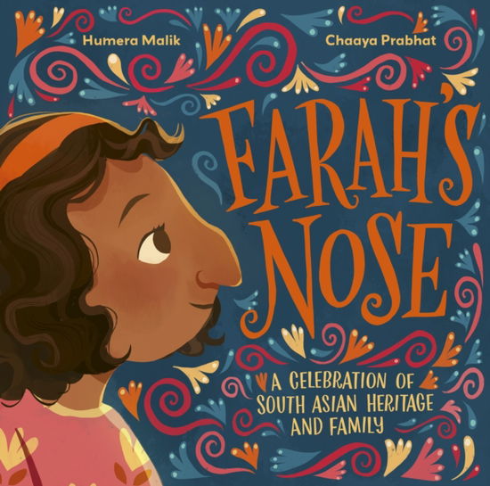 Cover for Humera Malik · Farah's Nose: A celebration of South Asian heritage and family (Hardcover Book) (2025)