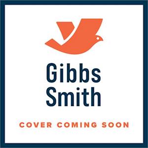 Cover for Gibbs Smith · What I Know About Cowboys (Hardcover Book) (2025)