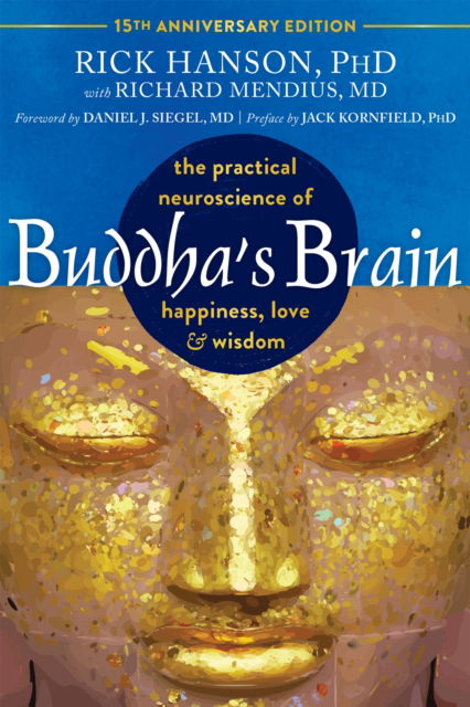 Cover for Daniel J. Siegel · Buddha's Brain: The Practical Neuroscience of Happiness, Love, and Wisdom (Pocketbok) (2025)