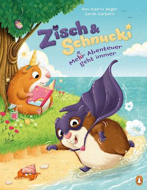 Cover for Ann-Katrin Heger · Zisch und Schnucki – Me (e)hr-Abenteuer geht immer! (Book) (2025)
