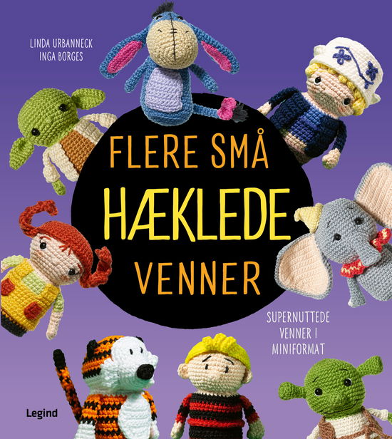 Cover for Linda Urbanneck &amp; Inga Borges · Hæklede venner: Flere små hæklede venner (Bound Book) [1. Painos] (2025)