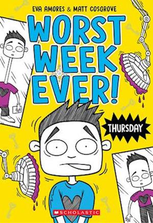 Cover for Matt Cosgrove · Thursday (Worst Week Ever #4) (Book) (2025)