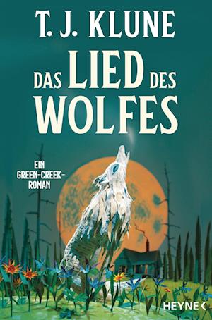 Cover for TJ Klune · Das Lied des Wolfes (Buch) (2025)