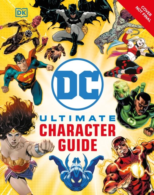 Cover for Dk · DC Ultimate Character Guide New Edition (Inbunden Bok) (2024)