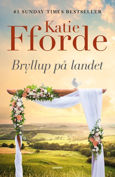 Cover for Katie Fforde · Bryllup på landet (Hæftet bog) [1. udgave] (2024)