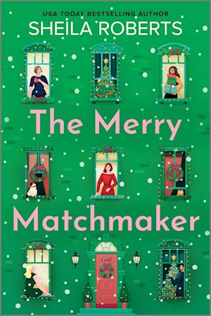 Cover for Sheila Roberts · The Merry Matchmaker (Book) (2024)