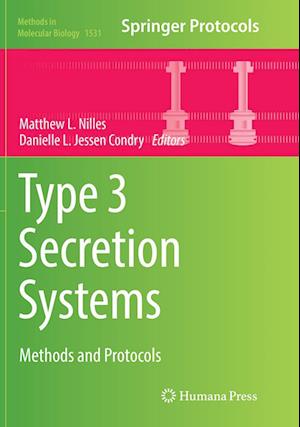 Type 3 Secretion Systems: Methods and Protocols - Methods in Molecular Biology -  - Books - Humana Press Inc. - 9781493982608 - June 27, 2018