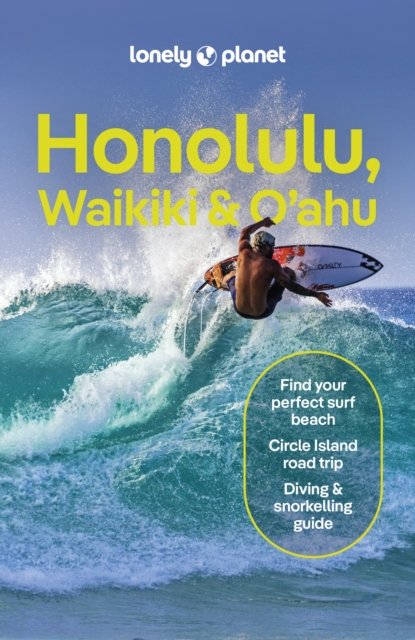 Cover for Lonely Planet · Lonely Planet Honolulu Waikiki &amp; Oahu (Paperback Bog) [7 ed edition] (2024)