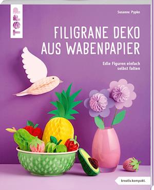 Cover for Susanne Pypke · Filigrane Deko aus Wabenpapier (kreativ.kompakt) (Book) (2025)