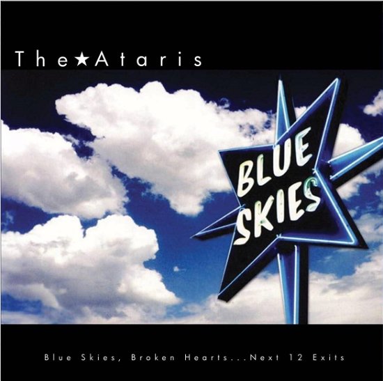 Cover for Ataris · Blue Skies Broken Hearts Next 12 Exits (LP) (2023)