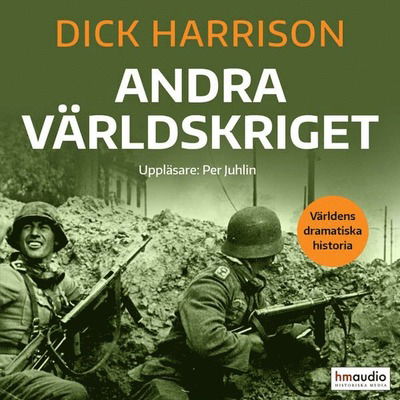 Cover for Dick Harrison · Andra världskriget (Audiobook (MP3)) (2021)