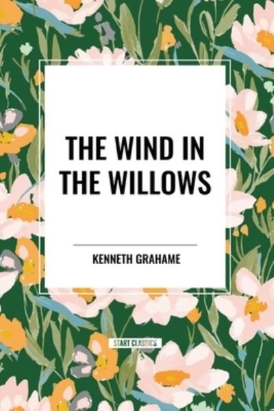 Cover for Kenneth Grahame · The Wind in the Willows (Taschenbuch) (2024)