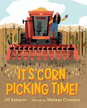 Cover for Jill Esbaum · It'S Corn Picking Time! (Book) (2025)