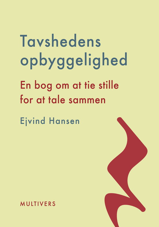 Cover for Ejvind Hansen · Tavshedens opbyggelighed (Hæftet bog) [1. udgave] (2025)