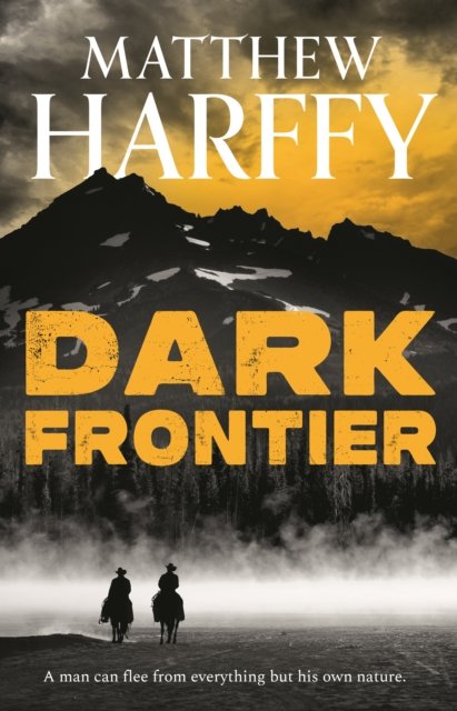 Cover for Matthew Harffy · Dark Frontier (Paperback Book) (2025)