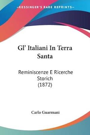 Cover for Carlo Guarmani · Gl' Italiani In Terra Santa (Paperback Book) (2009)