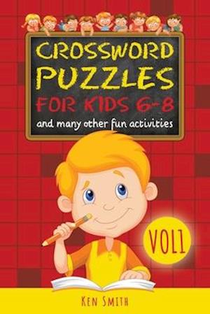 Cover for Ken Smith · Crossword Puzzles for Kids 6-8 (Book) (2020)