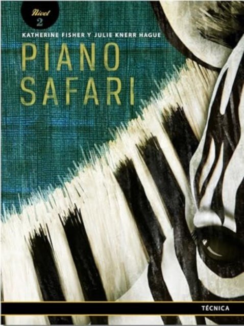 Cover for Katherine Fisher · Piano Safari  Technique 2 Spanish Edition (Paperback Book) (2023)