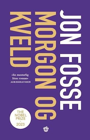 Cover for Jon Fosse · Morgon oog kveld (Paperback Book) (2023)