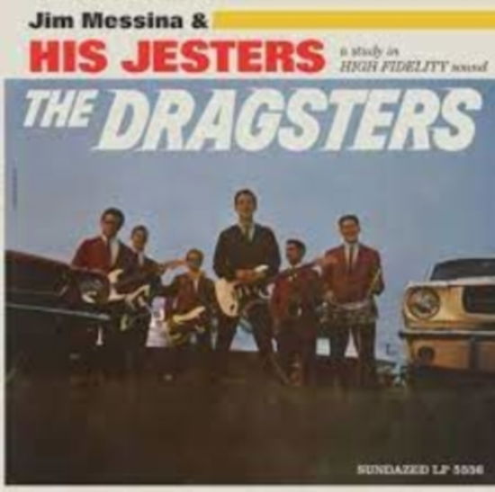 Cover for Jim Messina &amp; His Jesters · The Dragsters (Blue Vinyl) (LP) [Reissue edition] (2021)