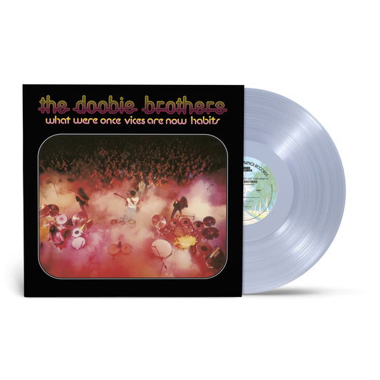 Cover for The Doobie Brothers · What Were Once Vices Are Now Habits (LP) [Rocktober 2024 Clear Vinyl edition] (2024)