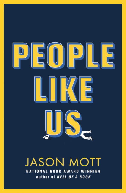 Cover for Jason Mott · People Like Us (Paperback Book) (2025)