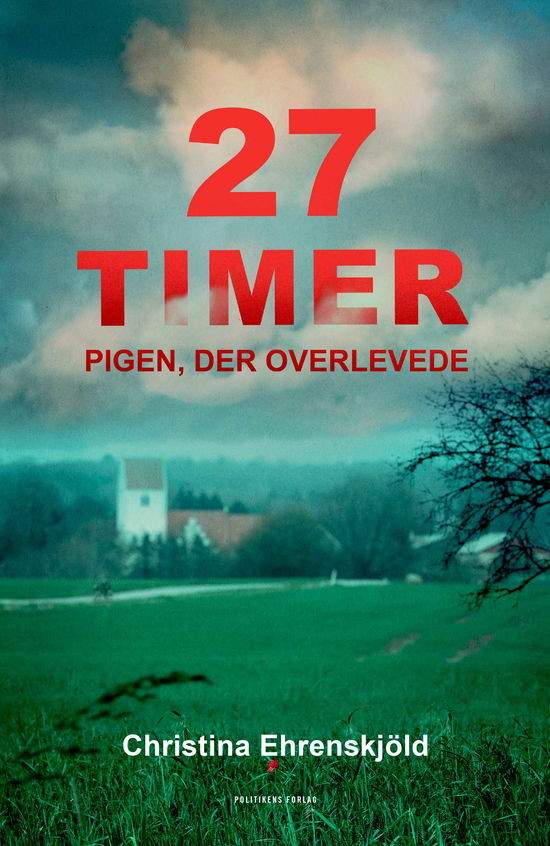 Cover for Christina Ehrenskjöld · 27 timer (Sewn Spine Book) [1st edition] (2025)