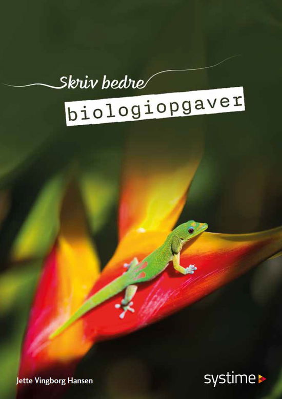 Cover for Jette Vingborg Hansen · Skriv bedre biologiopgaver (Sewn Spine Book) [1st edition] (2025)