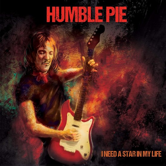 I Need a Star in My Life - Humble Pie - Musikk -  - 0889466531620 - 23. februar 2024
