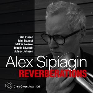Cover for Alex Sipiagin · Reverberations (CD) (2025)
