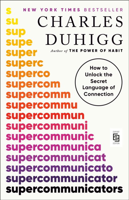 Cover for Charles Duhigg · Supercommunicators (Paperback Book) (2025)