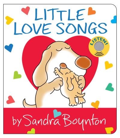 Cover for Sandra Boynton · Little Love Songs (Kartonbuch) (2024)