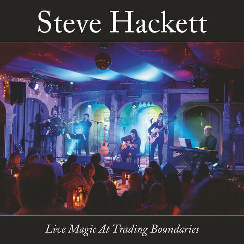 Cover for Steve Hackett · Live Magic at Trading Boundaries (CD) (2025)