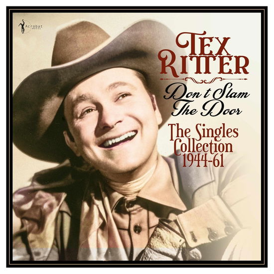 Cover for Tex Ritter · Don't Slam The Door: The Singles Collection 1944-61 (LP) (2025)