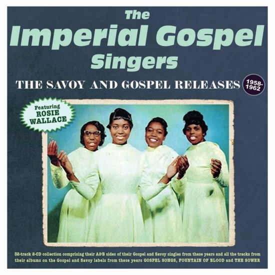 Cover for The Imperial Gospel Singers · The Savoy &amp; Gospel Releases 1958-62 (CD) (2024)