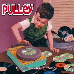 Cover for Pulley · Time-Insensitive Material (LP) [EP edition] (2024)