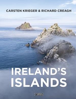 Ireland's Islands - Carsten Krieger - Libros - O'Brien Press Ltd - 9781788495622 - 10 de marzo de 2025