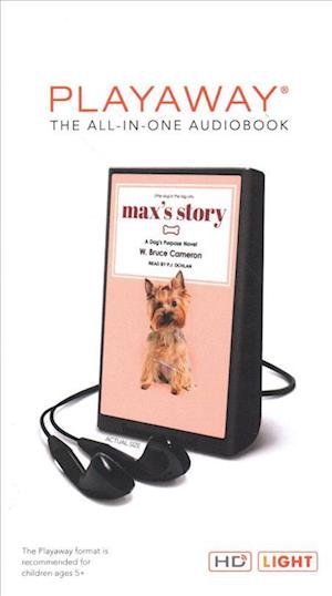 Cover for W Bruce Cameron · Max's Story (N/A) (2018)