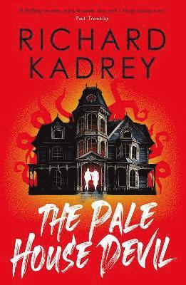 Cover for Richard Kadrey · The Pale House Devil - The Discreet Eliminators (Paperback Book) (2025)