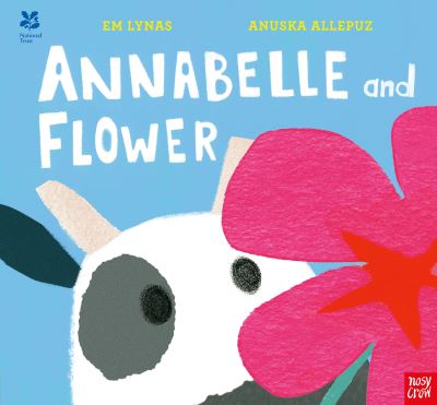 Cover for Em Lynas · National Trust: Annabelle and Flower (Hardcover Book) (2025)