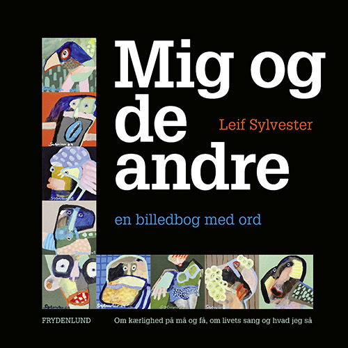 Leif Sylvester · Mig og de andre (Innbunden bok) [2. utgave] (2024)