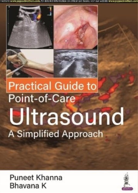 Cover for Puneet Khanna · Practical Guide to Point-of-Care Ultrasound: A Simplified Approach (Pocketbok) (2023)