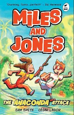 Cover for Sam Smith · Miles and Jones: The Anaconda Attack: Book 1 - Miles and Jones (Paperback Book) (2025)