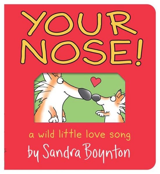 Cover for Sandra Boynton · Your Nose!: Oversized Lap Board Book - Boynton on Board (Board book) (2024)